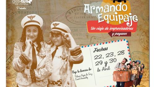 ARMANDO EQUIPAJE – IMPRO Y CLOWN