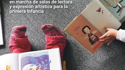 Espacios para leer, crear y crecer.  Orientaciones para la puesta en marcha de salas de lectura y expresión artística para la primera infancia