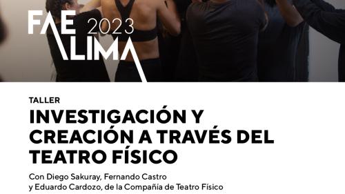 FAE FORMA 2023: CREACIÓN A TRAVÉS DEL CUERPO Y EL ESPACIO / Taller Investigación y creación a través del teatro físico.