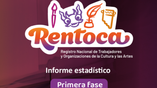 Informes estadísticos del Registro Nacional de Trabajadores y Organizaciones de la Cultura y las Artes