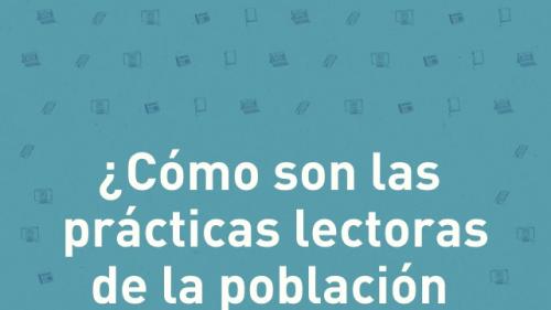 ¿Cómo son las prácticas lectoras de la población peruana? Un análisis interdisciplinario de los resultados de la Encuesta Nacional de Lectura