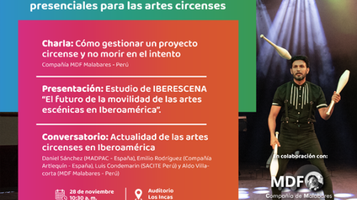¡Atención trabajadores de las artes circenses! Participa de la jornada de charlas presenciales que te ayudarán a emprender en nuestro sector.