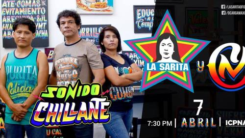[Sonido Chillante] Concierto a cargo de La Sarita y Carga Máxima este viernes 07 de abril en el ICPNA de Miraflores.