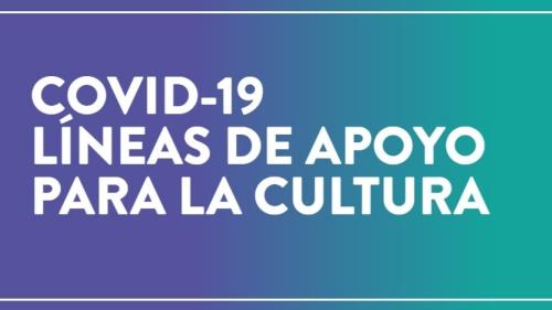 Líneas de Apoyo para la Cultura 2020 – 2021