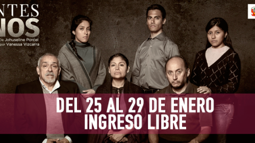 EL MINISTERIO DE CULTURA PRESENTA DEL 25 AL 29 DE ENERO LA OBRA DE TEATRO “PARIENTES LEJANOS”. El ingreso es libre.