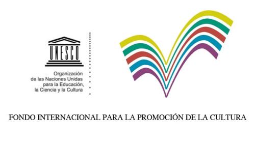 [Finalizó] Convocatoria del Fondo Internacional UNESCO para la Promoción de la Cultura 2014