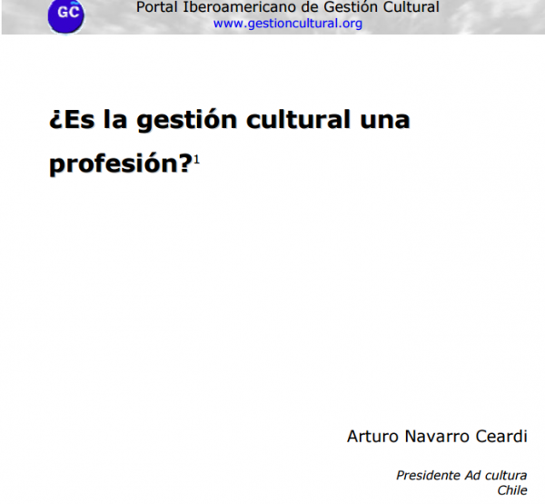 ¿Es la gestión cultural una profesión? Por A. Navarro