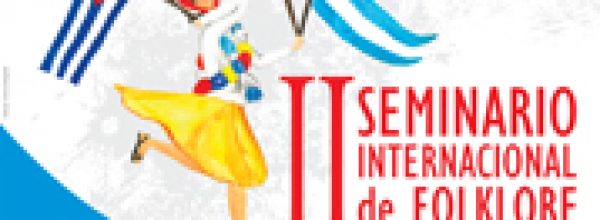 Seminario Internacional “Folklore: Educación y Sociedad”