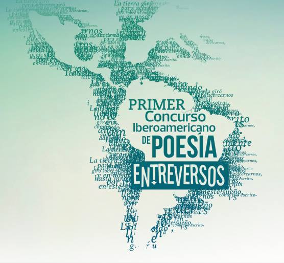 Primer Concurso Iberoamericano de Poesía Entreversos. Participa hasta el 31 de julio