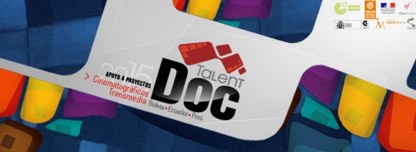 TalentDoc abre la convocatoria para su edición 2015 en La Paz. Participa hasta el 28 de junio