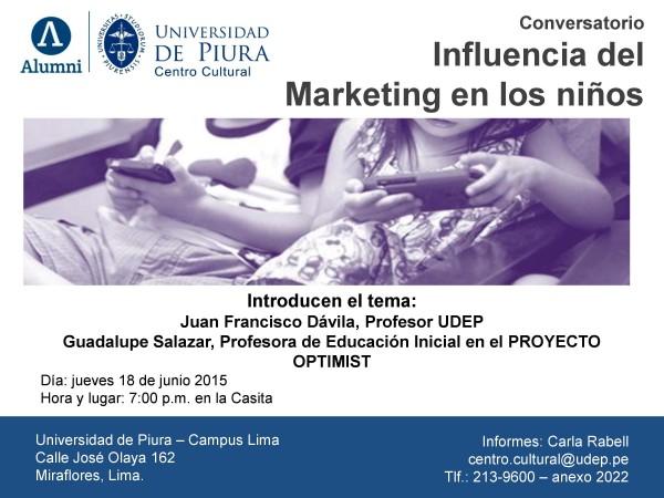 Conversatorio sobre la “Influencia del Márketing en los niños”. Este 18 de junio