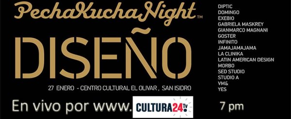 [EN VIVO – PECHA KUCHA DISEÑO] No te pierdas este miércoles 27 de enero, desde las 7 PM, en vivo por www.cultura24.tv, Pecha Kucha Diseño, desde El Olivar de San Isidro.