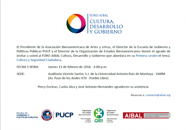 FORO AIBAL: CULTURA DESARROLLO Y GOBIERNO. 11 Y 25 DE FEBRERO; 10 y 23 DE MARZO DE 2016.