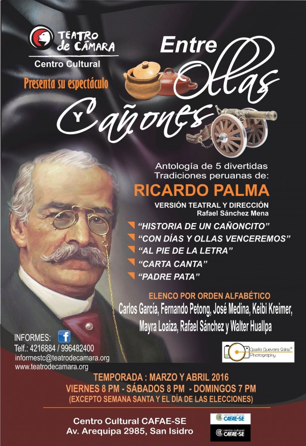[TEATRO DE CÁMARA] “Entre ollas y cañones”, una antología de las Tradiciones Peruanas llevadas al teatro. En el Centro Cultural CAFAE-SE.
