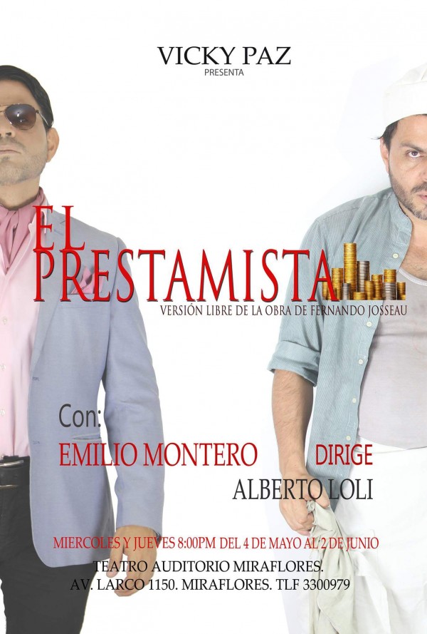 [Teatro] El Prestamista, bajo la dirección de Alberto Loli. Hasta el 2 de junio 2016