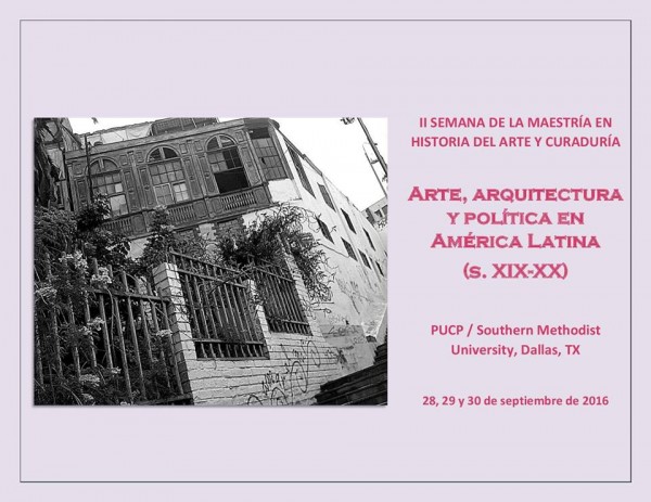 [CONFERENCIAS] II Semana de la Maestría en Historia del Arte y Curaduría el 28, 29 y 30 de setiembre