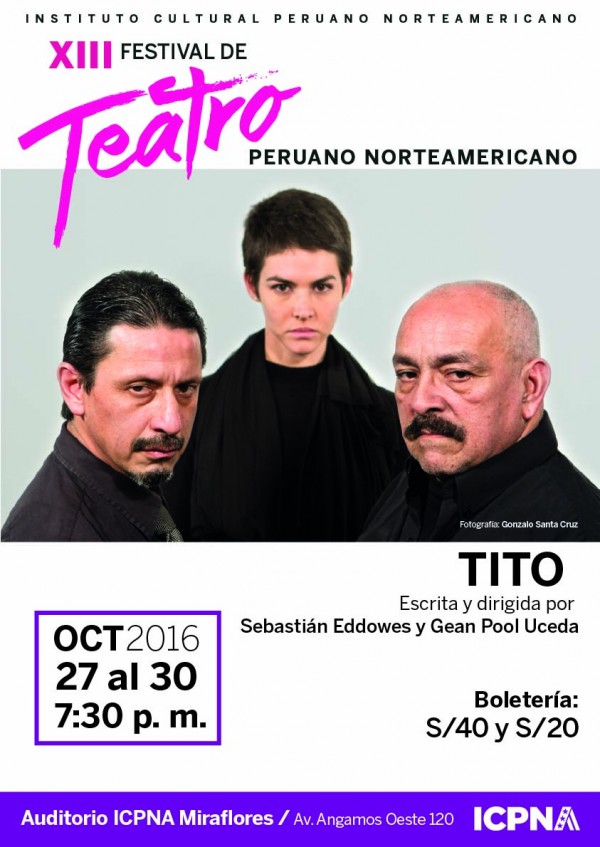 [TEATRO]  XIII Festival de Teatro Peruano Norteamericano: “TITO” del 27 al 30 de octubre