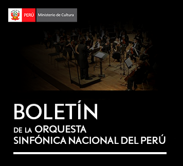 Boletín de la Orquesta Sinfónica Nacional del Perú