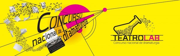 Convocatoria abierta para el Concurso nacional de dramaturgia “Teatro Lab”