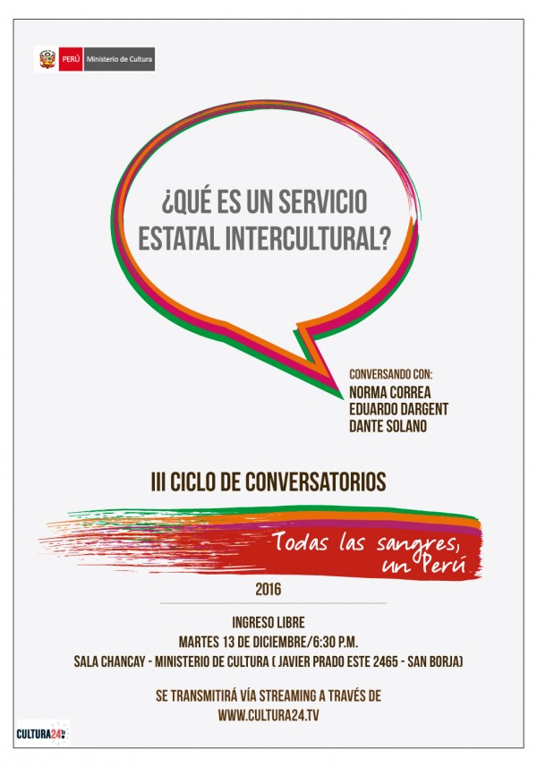 [Conversatorio] “Todas las Sangres, un Perú” sobre servicios estatales interculturales. En Ministerio de Cultura el 13/12/16 6:30 pm