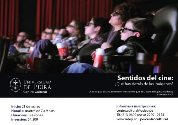 [Talleres de formación] Curso en el Centro Cultural de la Universidad de Piura “Sentidos del cine: ¿Qué hay detrás de las imágenes?”. Inicio 21 de marzo.