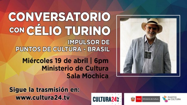 [CONVERSATORIO] CÉLIO TURINO REALIZARÁ UNA CHARLA ESTE MIÉRCOLES 19 DE ABRIL EN EL MINISTERIO DE CULTURA.