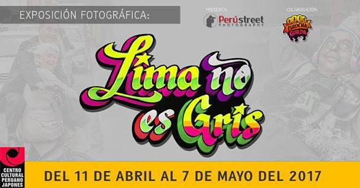 [EXPOSICIÓN FOTOGRÁFICA] Muestra colectiva de fotografía “Lima no es Gris” se presenta en el Centro Cultural Peruano Japonés desde el 11 de abril.