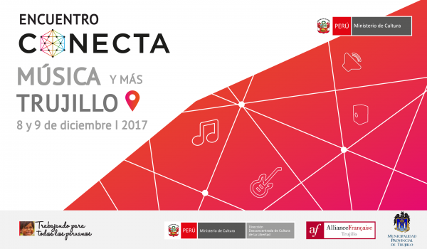 Inscripciones: CONECTA TRUJILLO MUSICA 2017