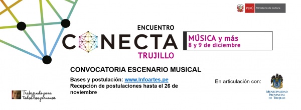 CONVOCATORIA ESCENARIO MUSICAL CONECTA TRUJILLO 2017