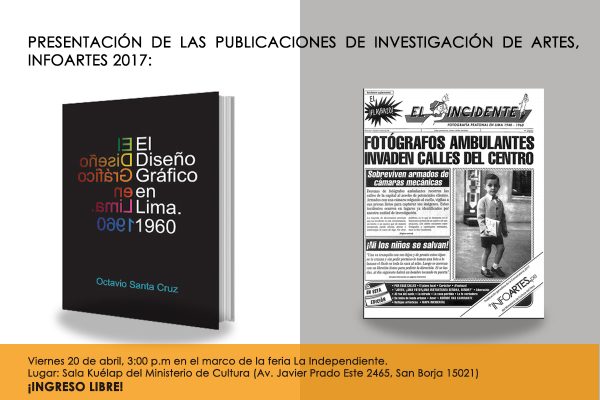 Presentación de publicaciones de investigación en artes, Infoartes 2017 en la feria La Independiente