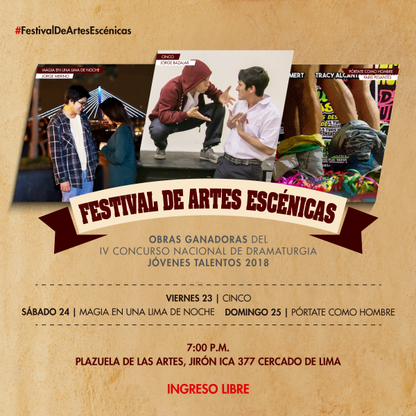 MUNICIPALIDAD DE LIMA PRESENTA EL FESTIVAL DE ARTES ESCÉNICAS