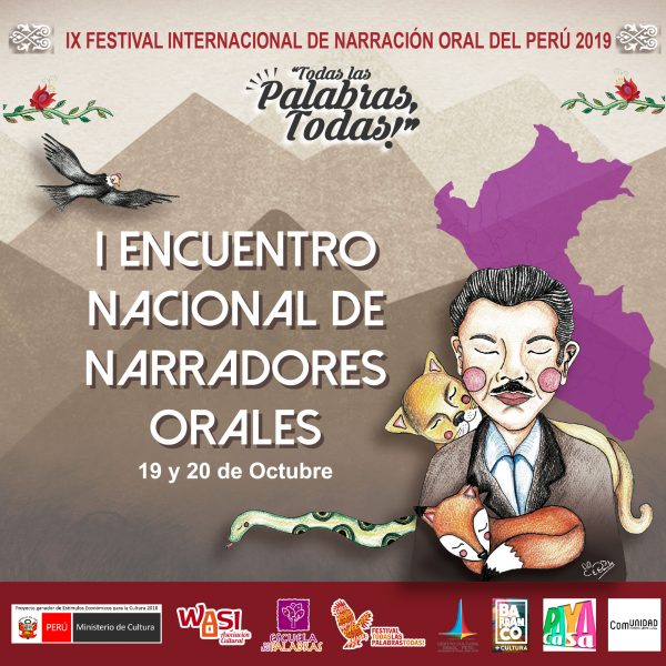 Encuentro de Narradores Orales del PERÚ en el marco del Festival Internacional de Narración Oral del Perú: Todas las Palabras, Todas!