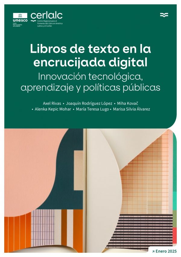 Libros de texto en la encrucijada digital. Innovación tecnológica, aprendizaje y políticas públicas